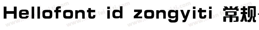 Hellofont id zongyiti 常规字体转换